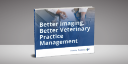 Better Imaging, Better Veterinary Practice Management